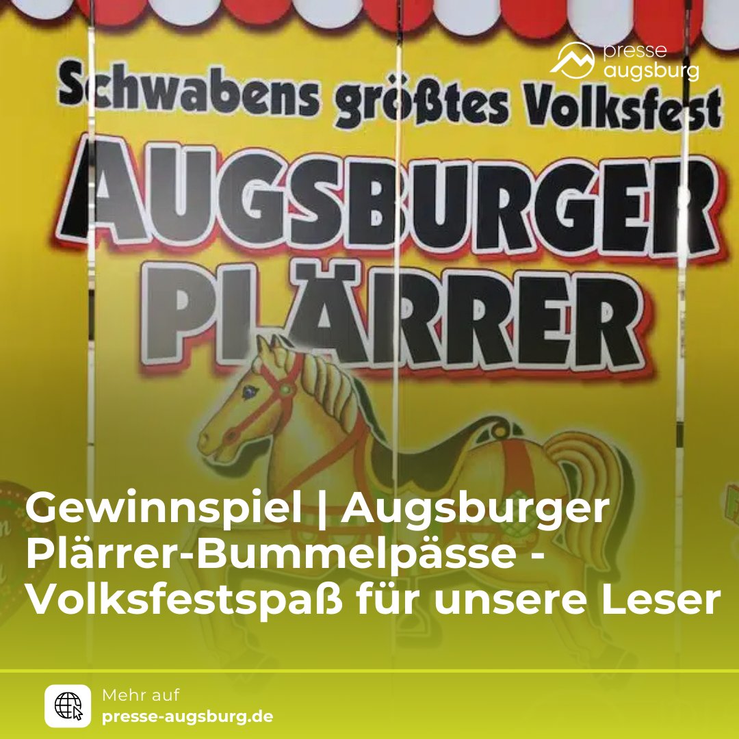 Gewinnspiel | Augsburger Plärrer-Bummelpässe – Volksfestspaß für unsere Leser