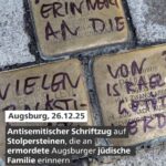 Stolpersteine jüdischer Shoah-Opfer in Augsburg geschändet